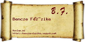 Bencze Füzike névjegykártya